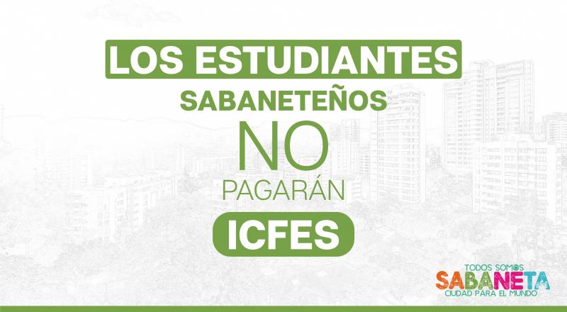 Los estudiantes sabaneteos no pagarn ICFES