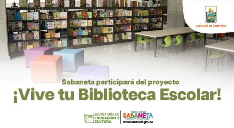 Sabaneta participar� del proyecto �Vive tu Biblioteca Escolar!
