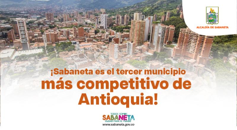 �Sabaneta es el tercer municipio m�s competitivo de Antioquia!